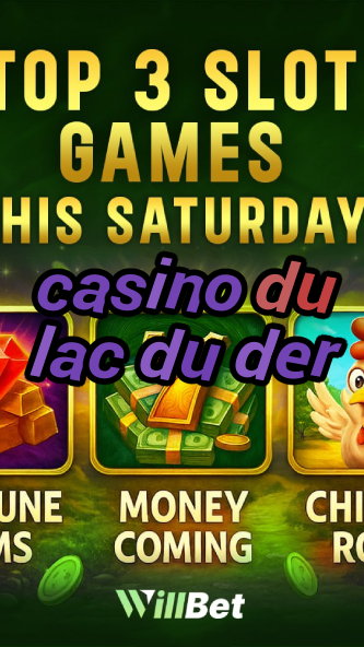 casino du lac du der-buildcasinogames.igamblingorder.com